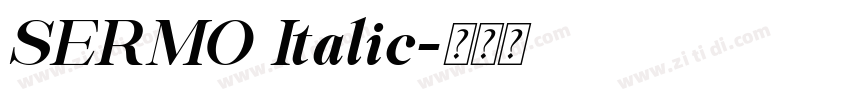 SERMO Italic字体转换 SERMO Italic字体转换